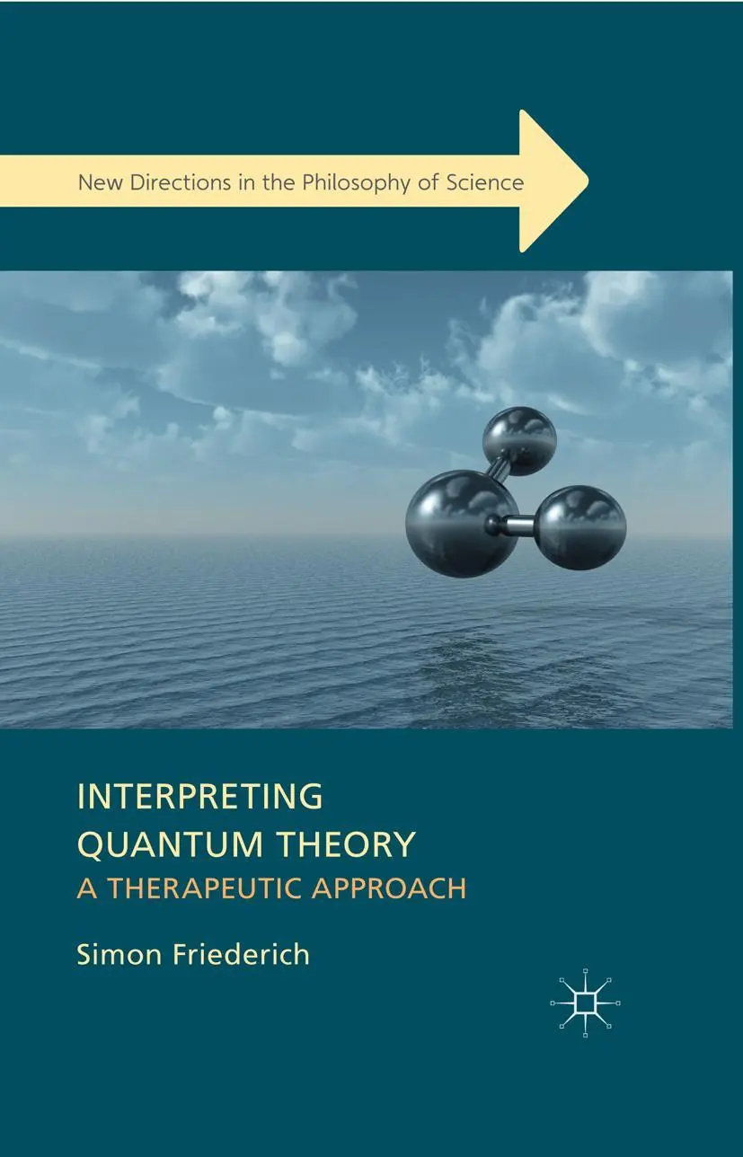Cover: 9781349496198 | Interpreting Quantum Theory | A Therapeutic Approach | S. Friederich