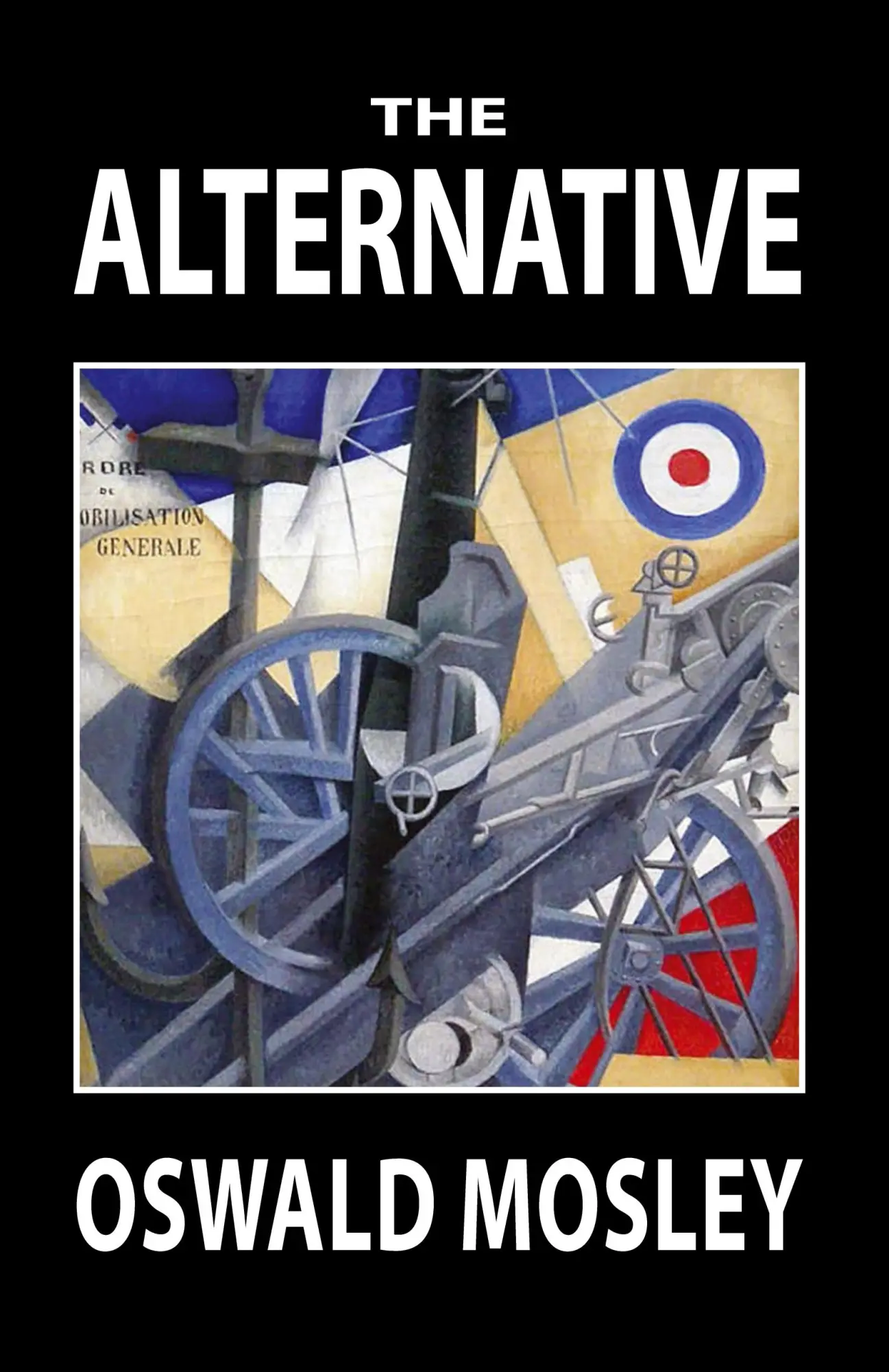 Cover: 9781913176198 | The Alternative | Oswald Mosley | Taschenbuch | Englisch | 2019