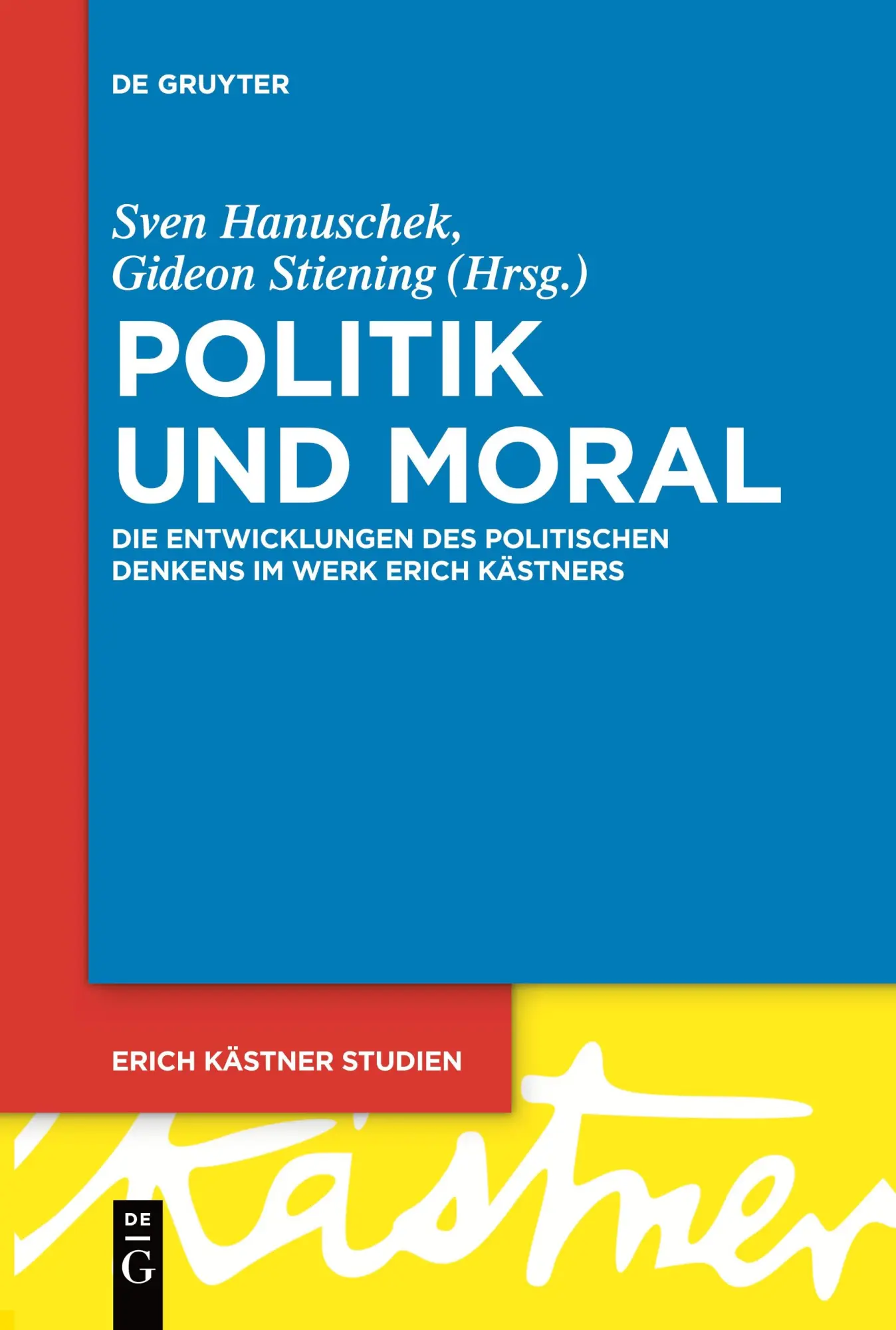 Cover: 9783111356198 | Politik und Moral | Gideon Stiening (u. a.) | Taschenbuch | XVI | 2023 Cover: 9783111356198 | Politik und Moral | Gideon Stiening (u. a.) | Taschenbuch | XVI | 2023
