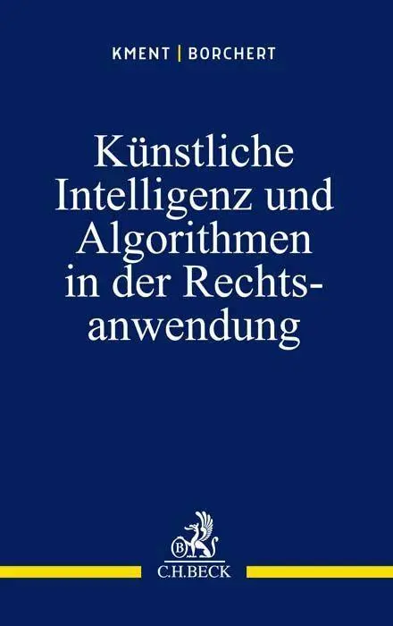 Cover: 9783406786198 | Künstliche Intelligenz und Algorithmen in der Rechtsanwendung | Buch