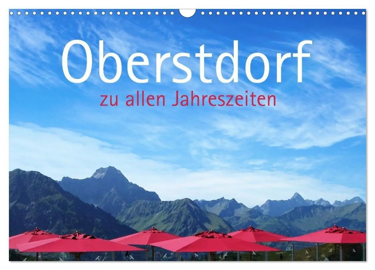Cover: 9783516816198 | Oberstdorf zu allen Jahreszeiten (Wandkalender 2027 DIN A3 quer),...