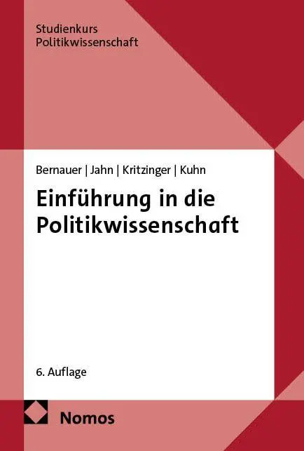 Cover: 9783756016198 | Einführung in die Politikwissenschaft | Thomas Bernauer (u. a.) | Buch