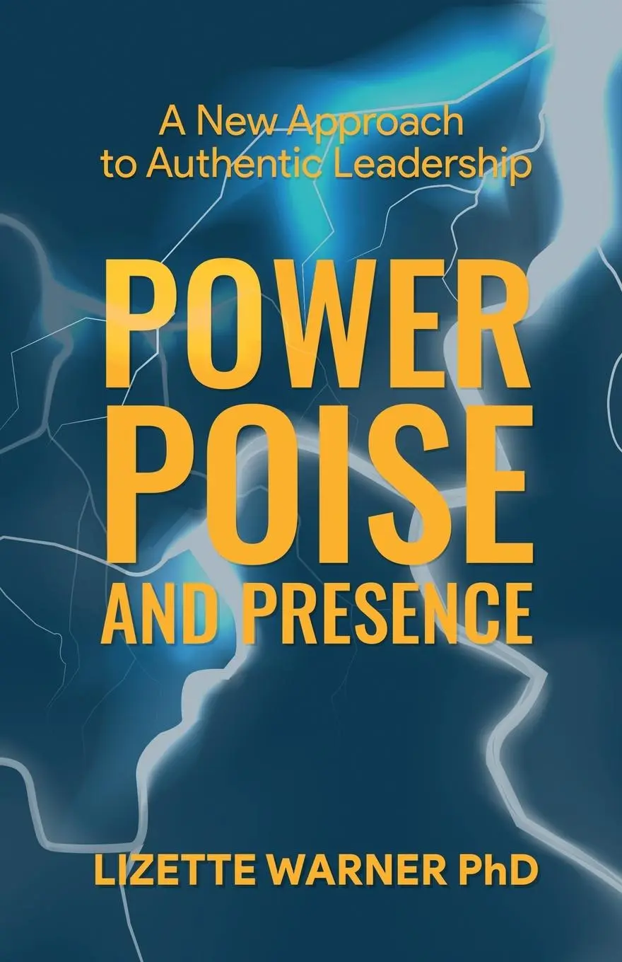 Cover: 9798889266198 | Power, Poise, and Presence | A New Approach to Authentic Leadership