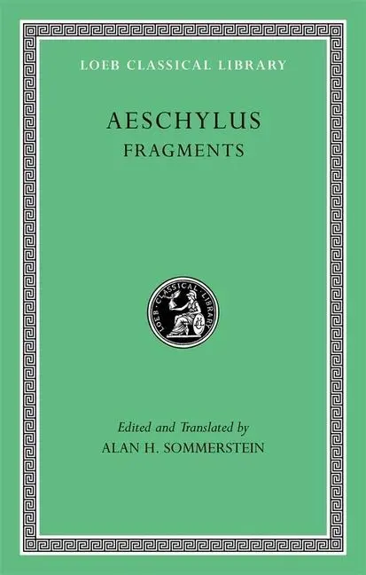 Cover: 9780674996298 | Fragments | Aeschylus | Buch | Loeb Classical Library | Gebunden