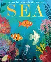 Cover: 9781788816298 | Sea | A World Beneath the Waves | Patricia Hegarty | Taschenbuch