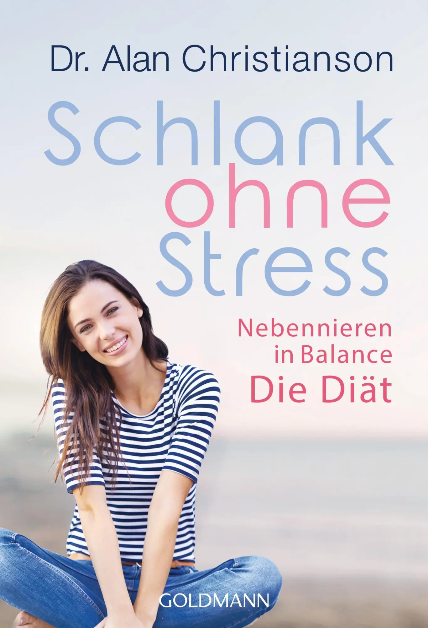 Cover: 9783442176298 | Schlank ohne Stress | Nebennieren in Balance - Die Diät | Christianson