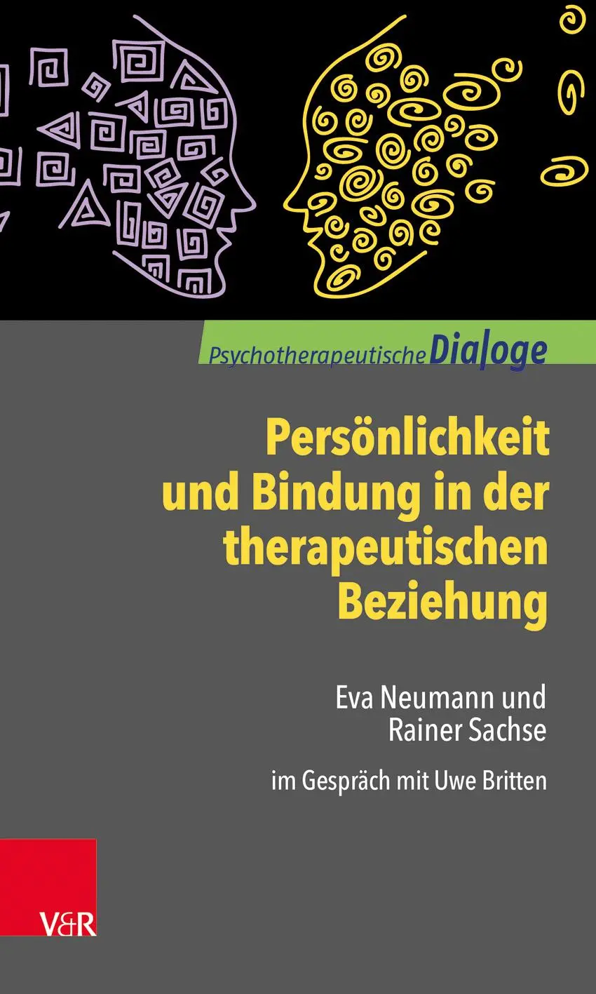 Cover: 9783525406298 | Persönlichkeit und Bindung in der therapeutischen Beziehung | Sachse