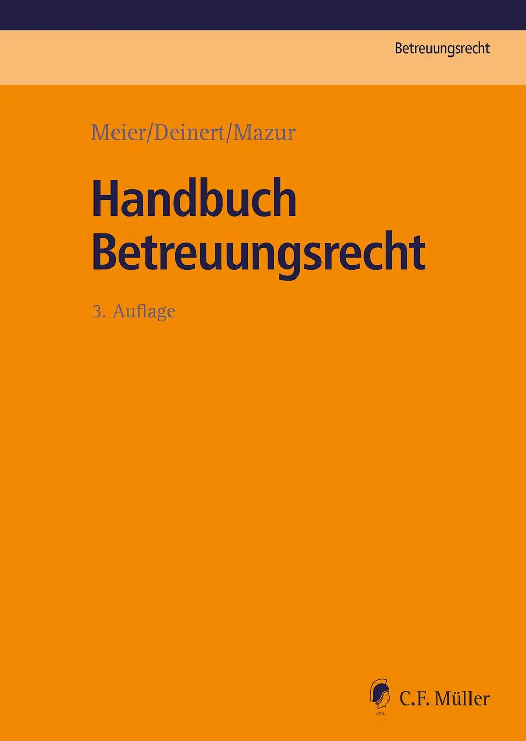 Cover: 9783811446298 | Handbuch Betreuungsrecht | Jelena Berz (u. a.) | Buch | 680 S. | 2025