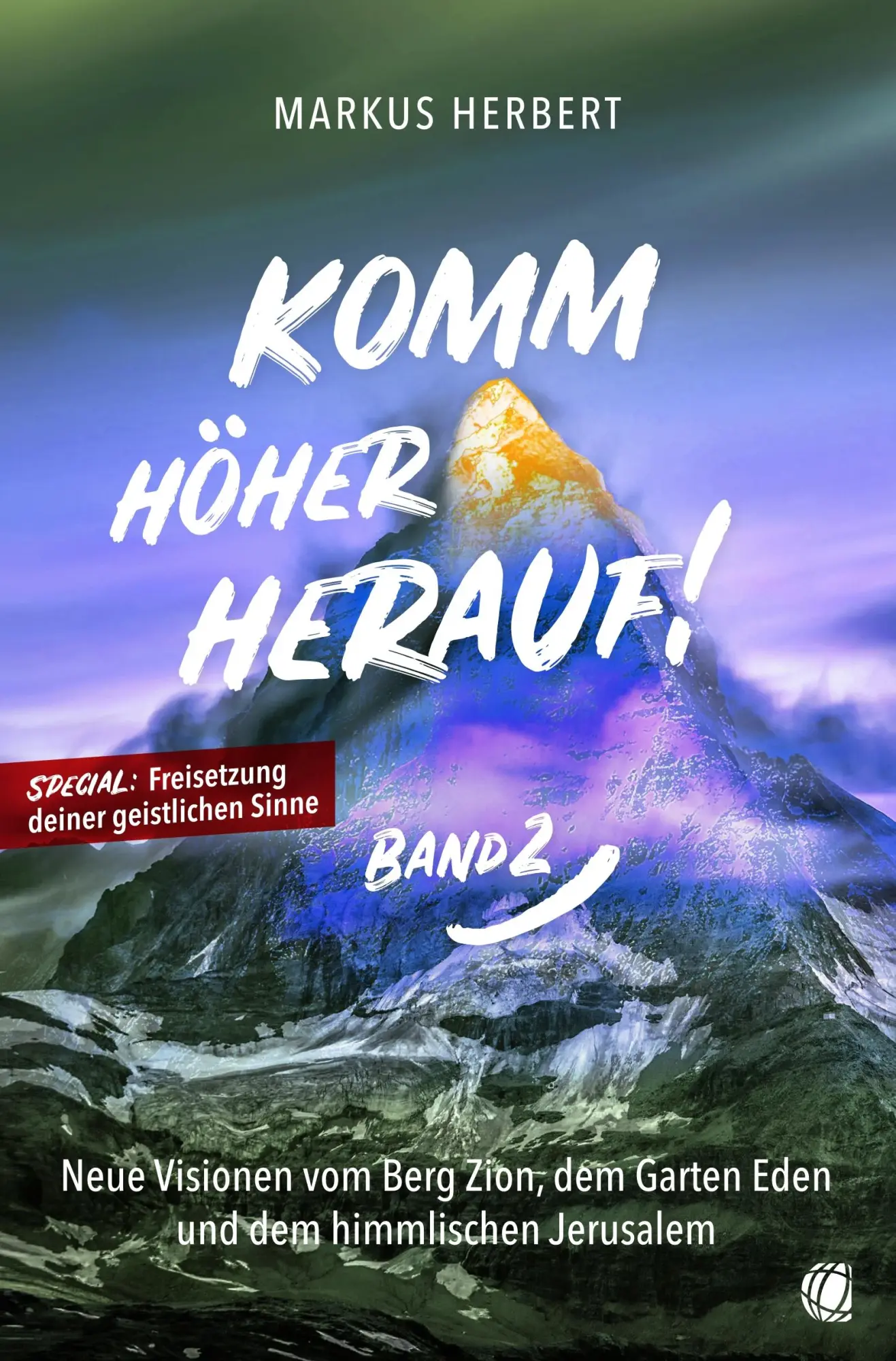 Cover: 9783955786298 | Komm höher herauf! (Band 2) | Markus Herbert | Taschenbuch | 196 S.