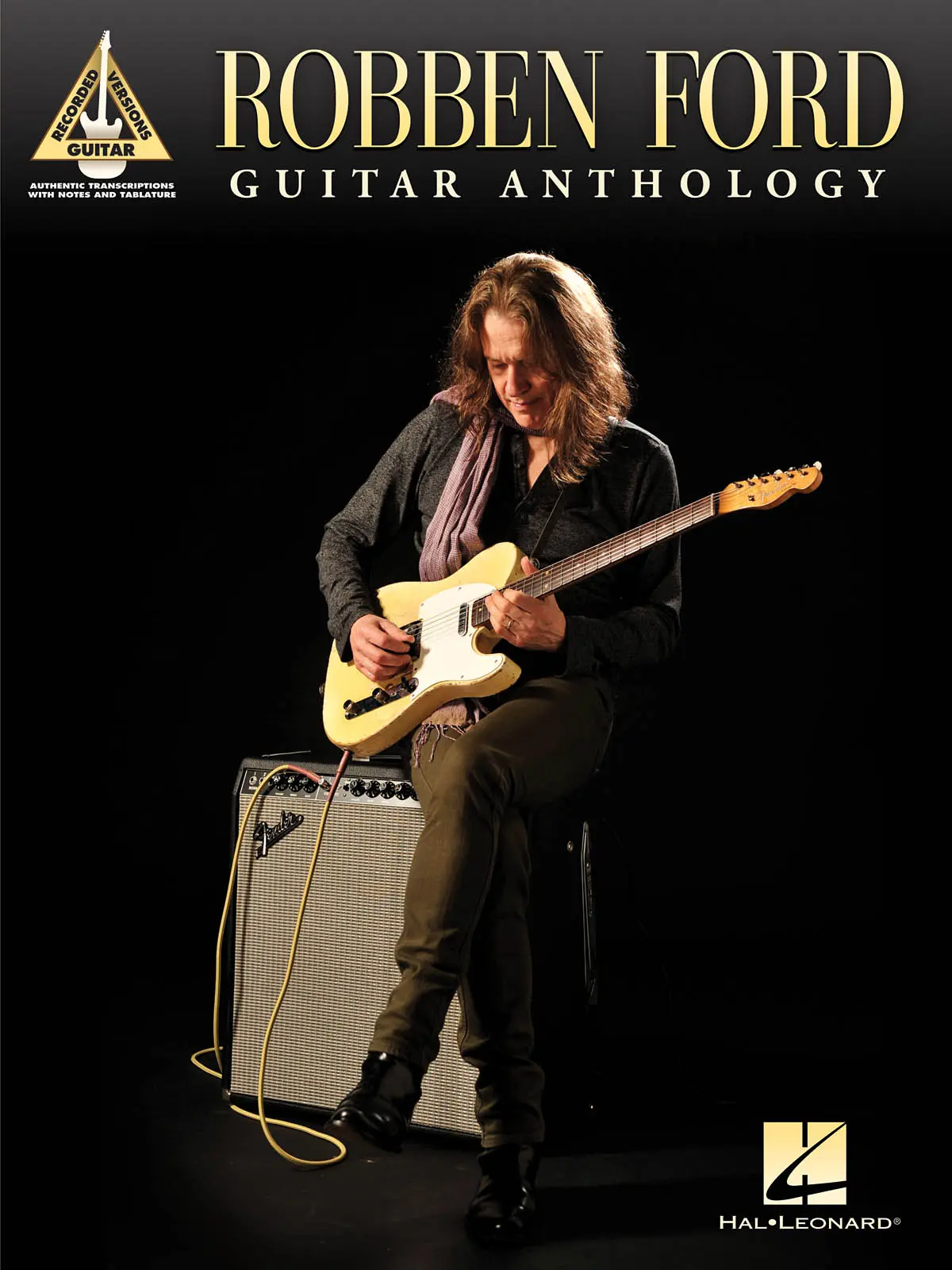 Cover: 884088916398 | Robben Ford - Guitar Anthology | Guitar Recorded Version | Buch | 2014