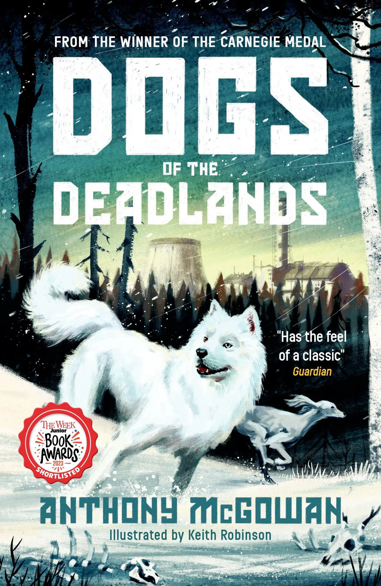 Cover: 9780861546398 | Dogs of the Deadlands | SHORTLISTED FOR THE WEEK JUNIOR BOOK AWARDS