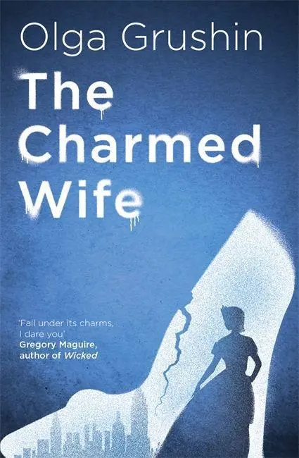Cover: 9781529346398 | The Charmed Wife | Olga Grushin | Taschenbuch | 275 S. | Englisch