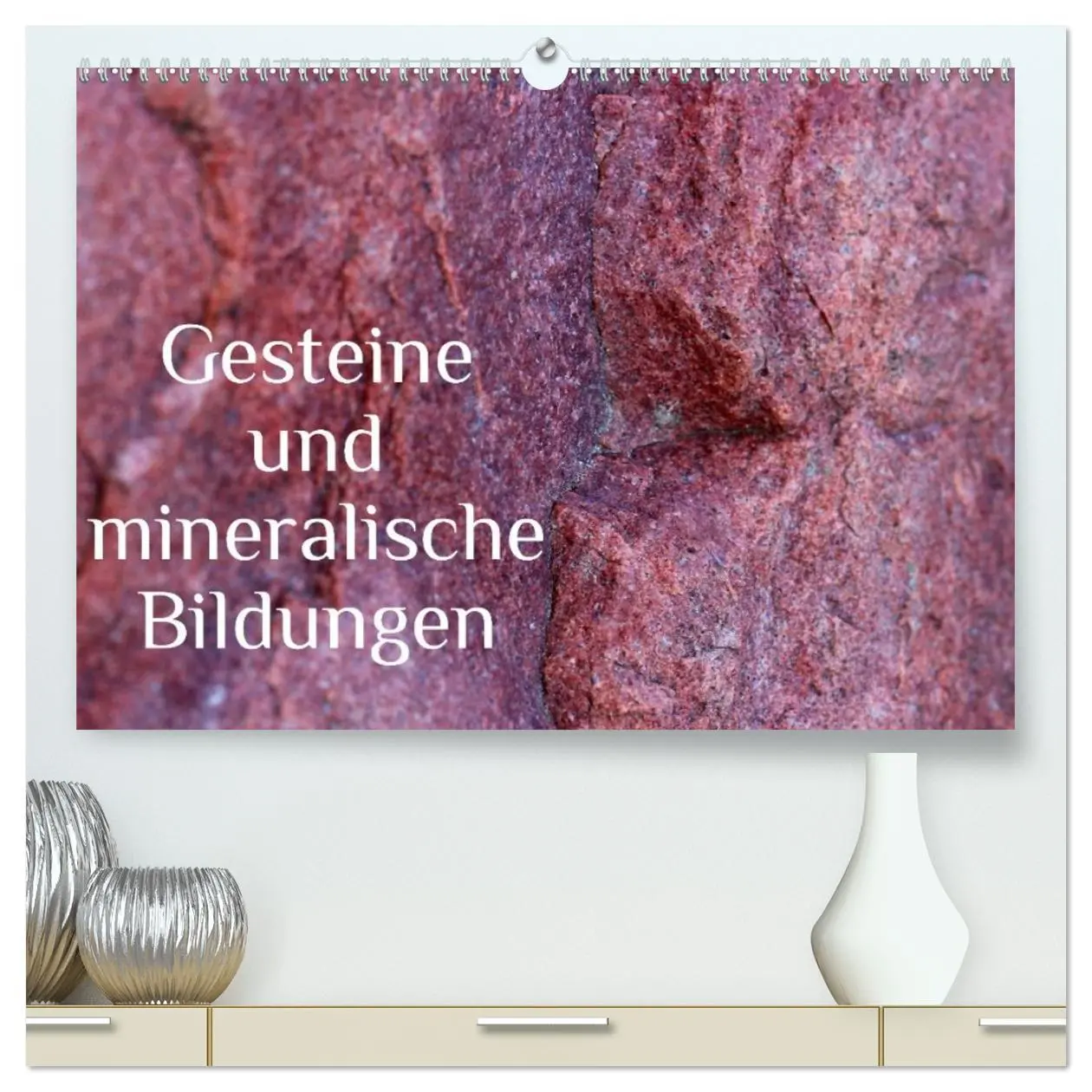 Cover: 9783516106398 | Gesteine und mineralische Bildungen (hochwertiger Premium...