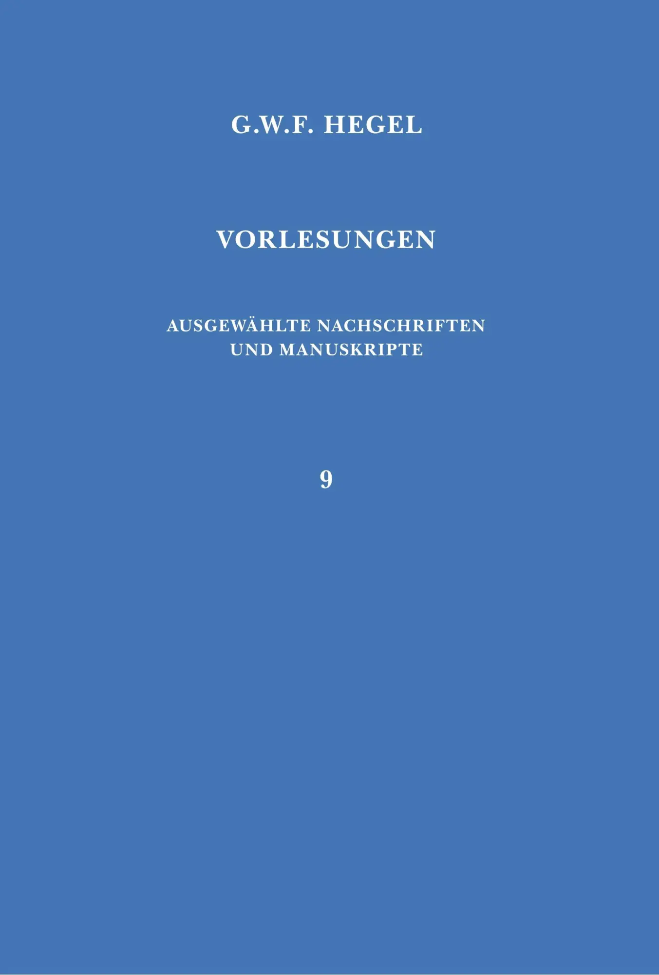Cover: 9783787306398 | Vorlesungen. Ausgewählte Nachschriften und Manuskripte /...