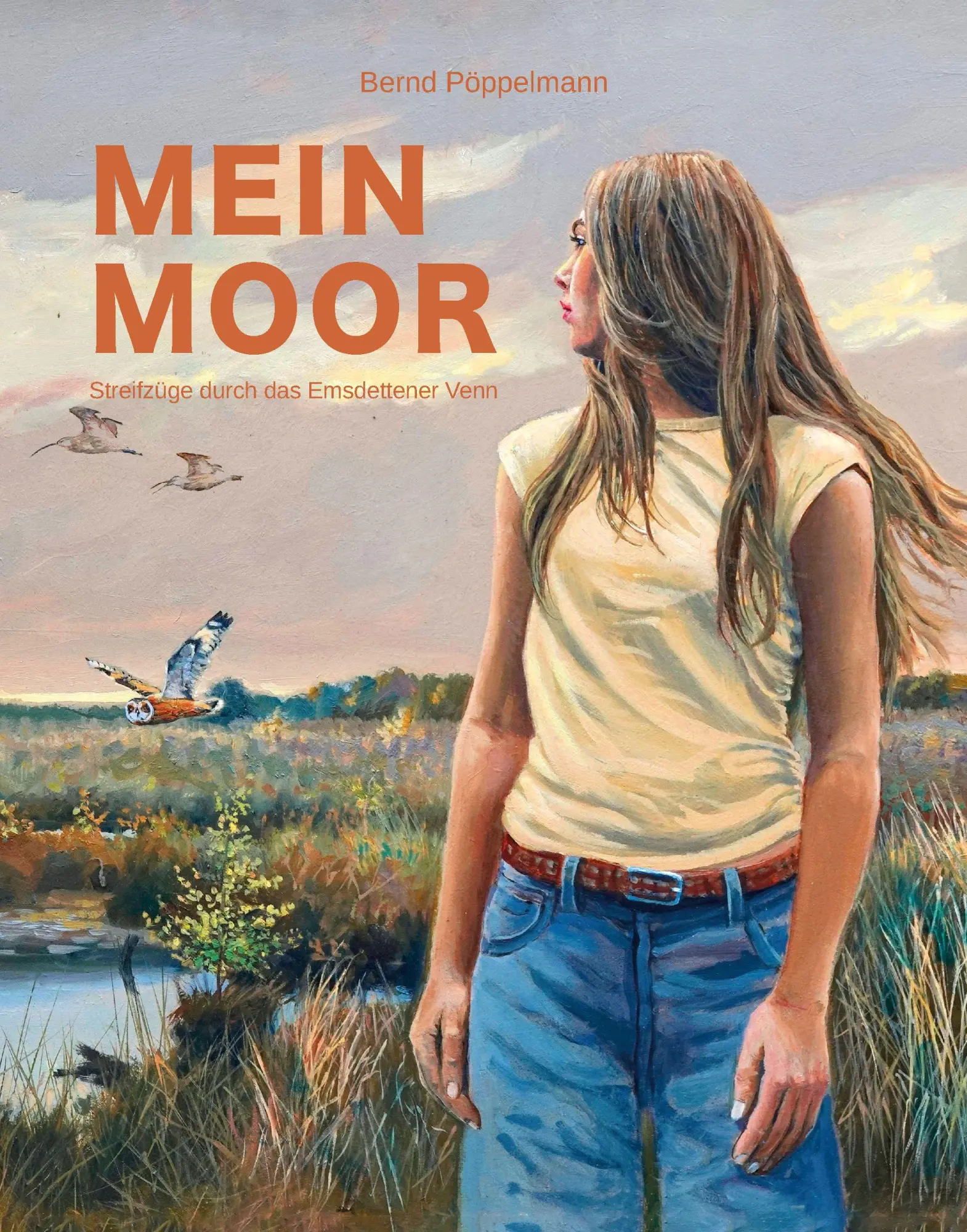 Cover: 9783949076398 | Mein Moor | Streifzüge durch das Emsdettener Venn | Bernd Pöppelmann