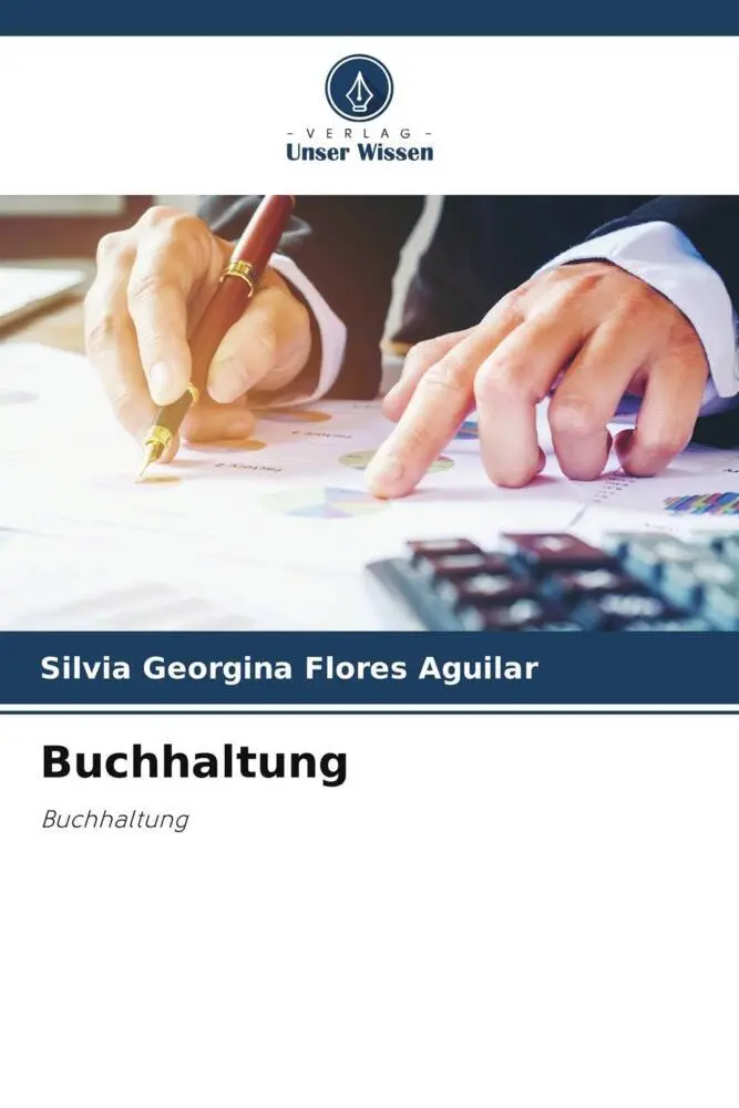 Cover: 9786206936398 | Buchhaltung | Buchhaltung | Silvia Georgina Flores Aguilar | Buch