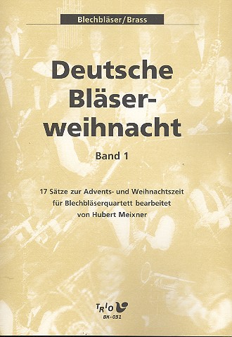 Cover: 9990051416398 | Deutsche Bläserweihnacht Band 1 für Blechbläserquartett Partitur...