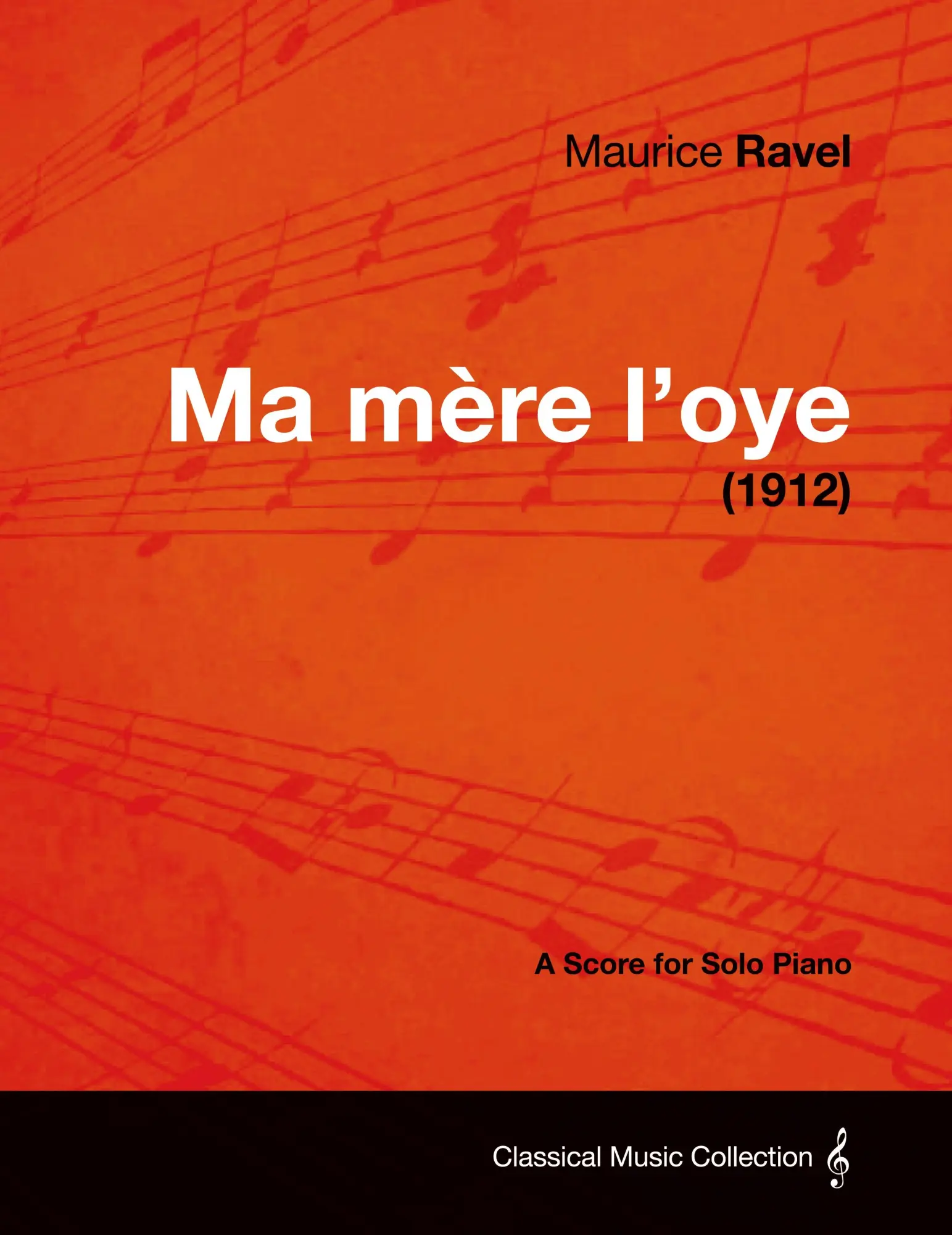 Cover: 9781447476498 | Ma Mere L'Oye - A Score for Solo Piano (1912) | Maurice Ravel | Buch