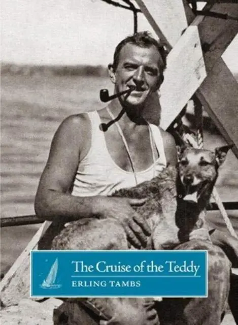 Cover: 9781907206498 | The Cruise of the Teddy | Erling Tambs | Taschenbuch | Englisch | 2020