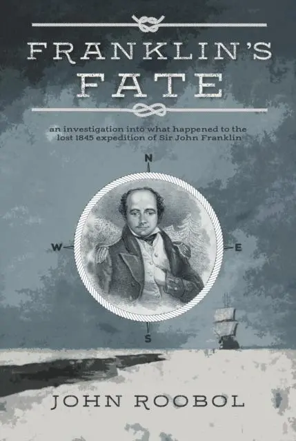Cover: 9781911546498 | Franklin's Fate | John Roobol | Buch | Gebunden | Englisch | 2019