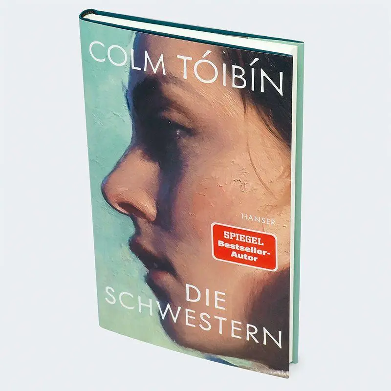 Bild: 9783446286498 | Die Schwestern | Colm Tóibín | Buch | 128 S. | Deutsch | 2026
