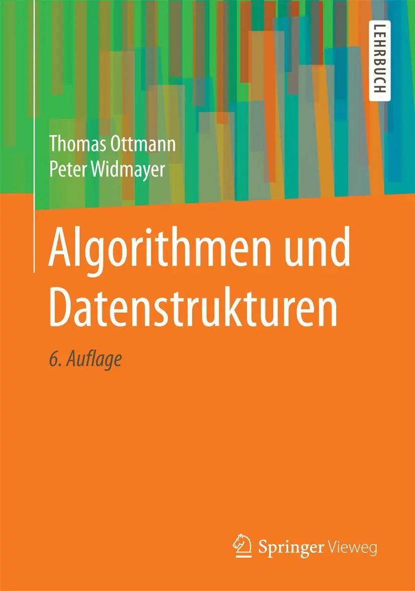 Cover: 9783662556498 | Algorithmen und Datenstrukturen | Peter Widmayer (u. a.) | Buch | XXIV