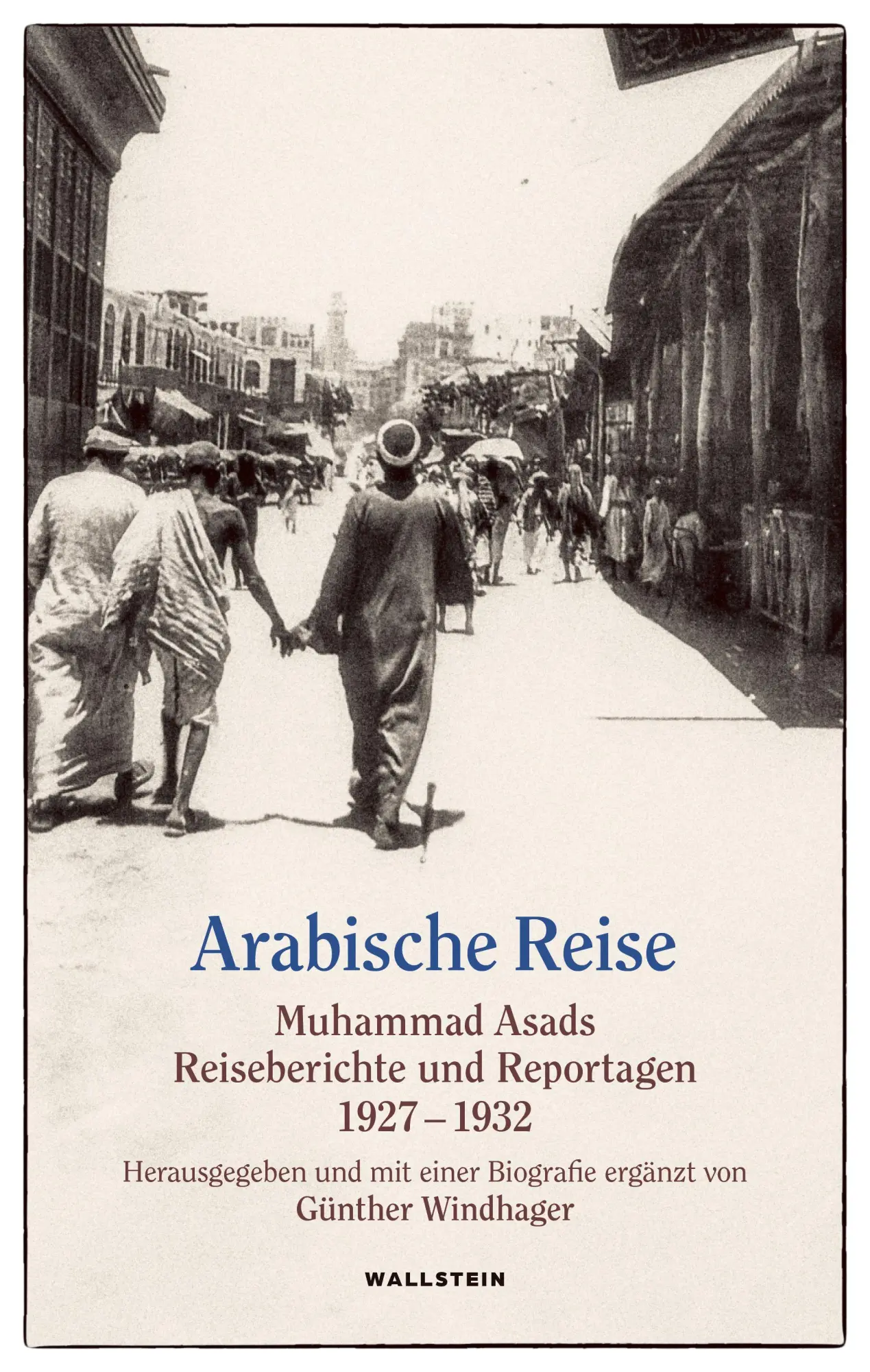 Cover: 9783835356498 | Arabische Reise | Muhammad Asad (u. a.) | Buch | 672 S. | Deutsch