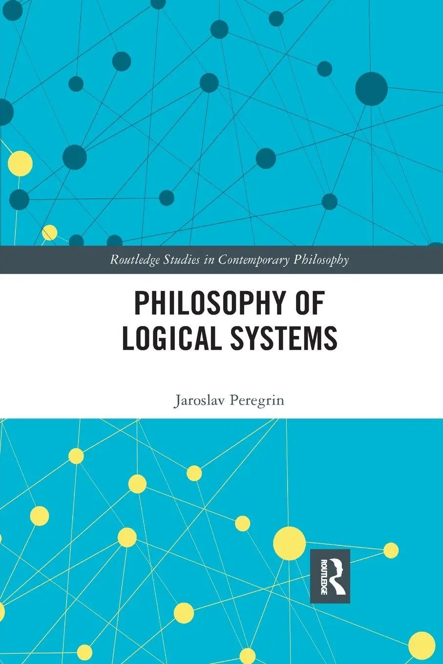 Cover: 9781032176598 | Philosophy of Logical Systems | Jaroslav Peregrin | Taschenbuch | 2021