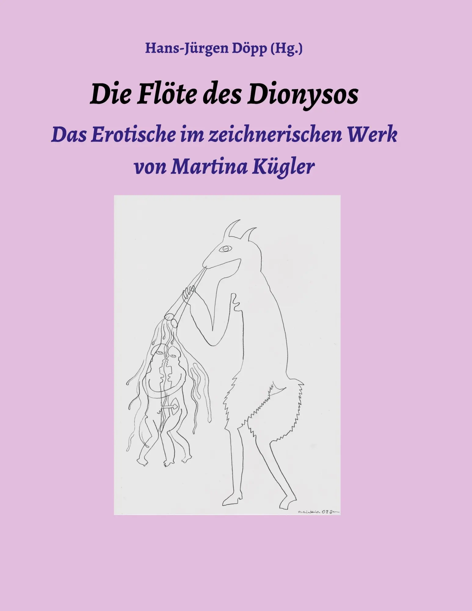 Cover: 9783347036598 | Die Flöte des Dionysos | Hans-Jürgen Döpp (u. a.) | Taschenbuch | 2020