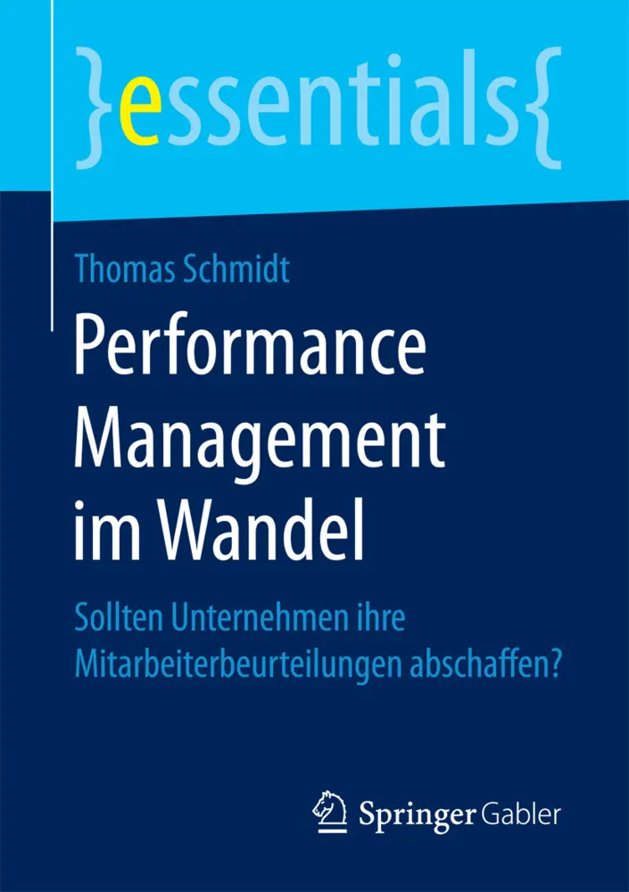 Cover: 9783658206598 | Performance Management im Wandel | Thomas Schmidt | Taschenbuch | ix