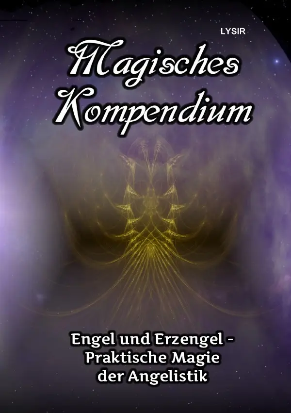Cover: 9783746796598 | Magisches Kompendium - Engel und Erzengel - Praktische Magie der...
