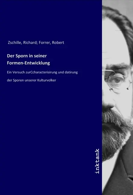 Cover: 9783747786598 | Der Sporn in seiner Formen-Entwicklung | Richard Zschille | Buch