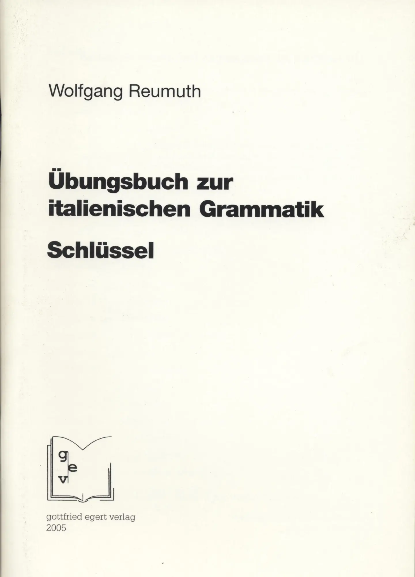 Cover: 9783936496598 | Übungsbuch zur italienischen Grammatik. Schlüssel | Wolfgang Reumuth