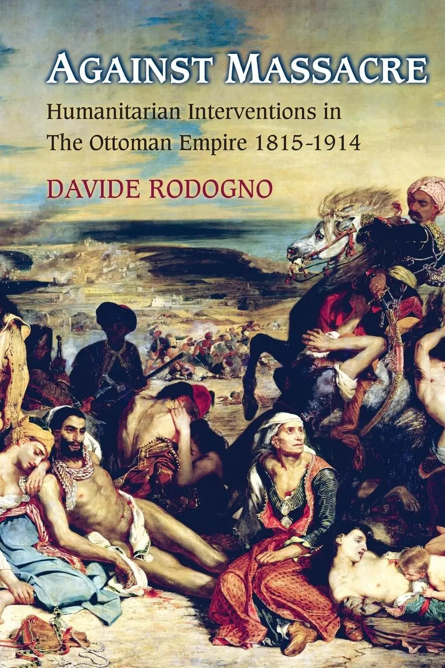 Cover: 9780691166698 | Against Massacre | Davide Rodogno | Taschenbuch | Englisch | 2015