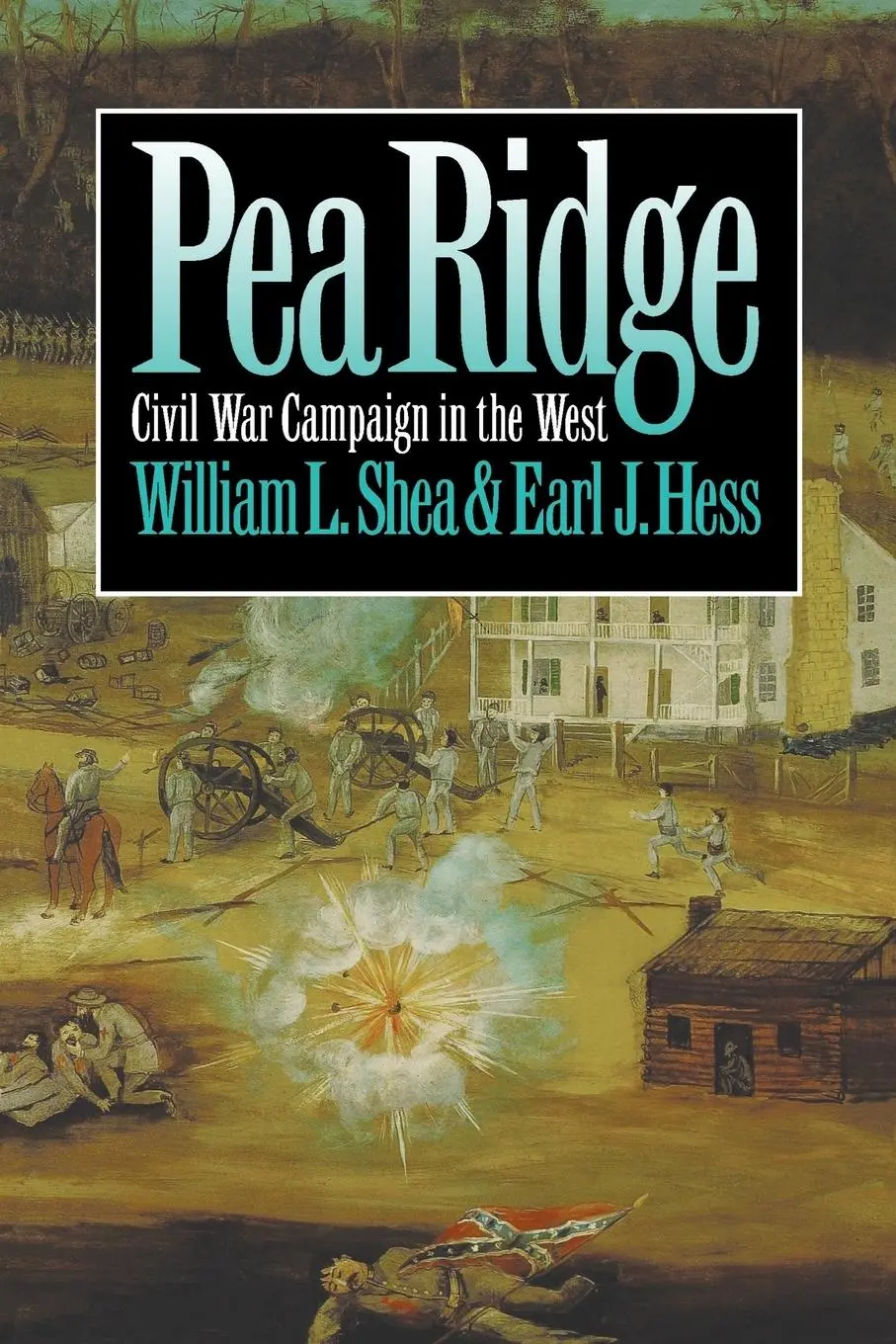 Cover: 9780807846698 | Pea Ridge | Civil War Campaign in the West | William L. Shea (u. a.)