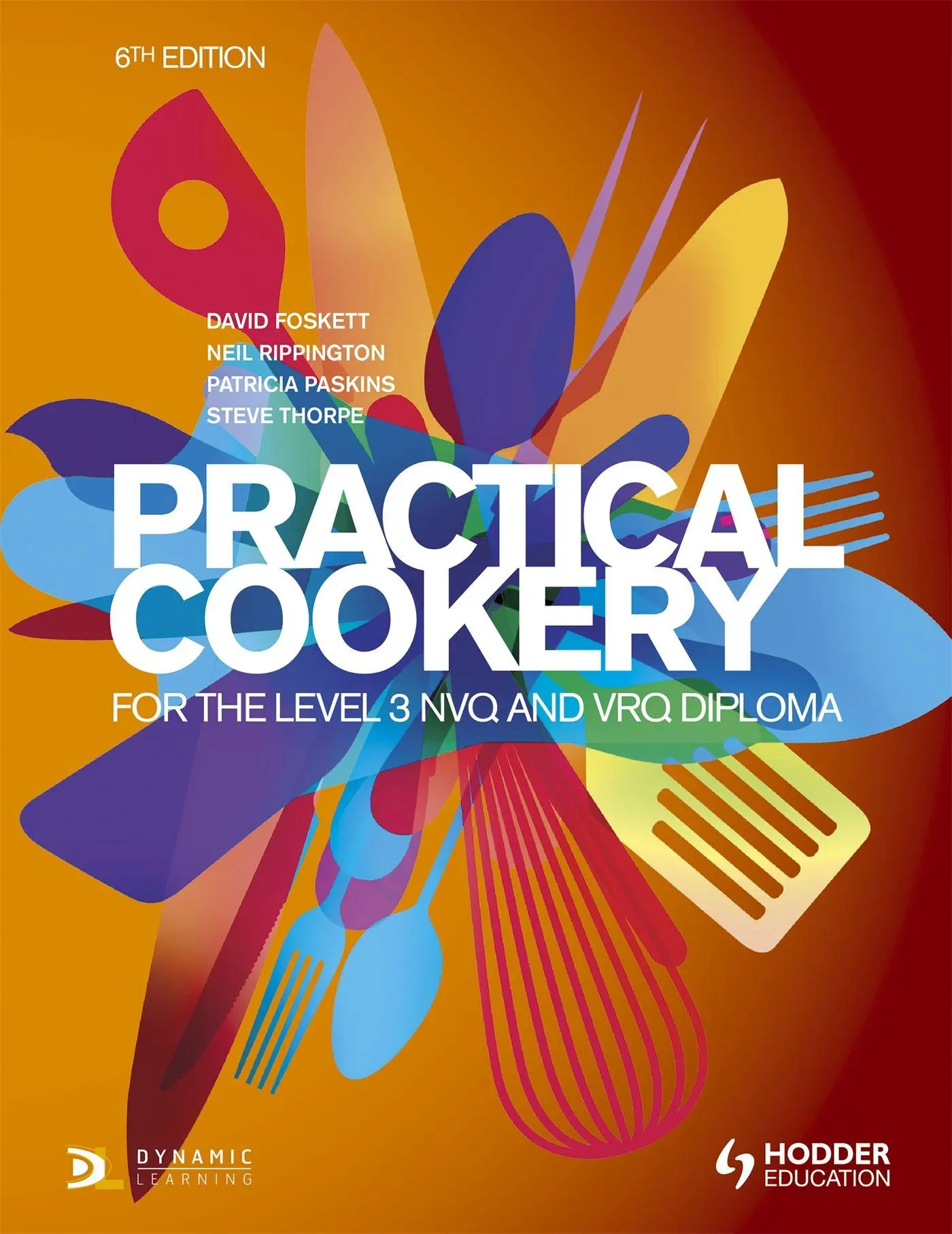 Cover: 9781471806698 | Practical Cookery for the Level 3 NVQ and VRQ Diploma, 6th edition