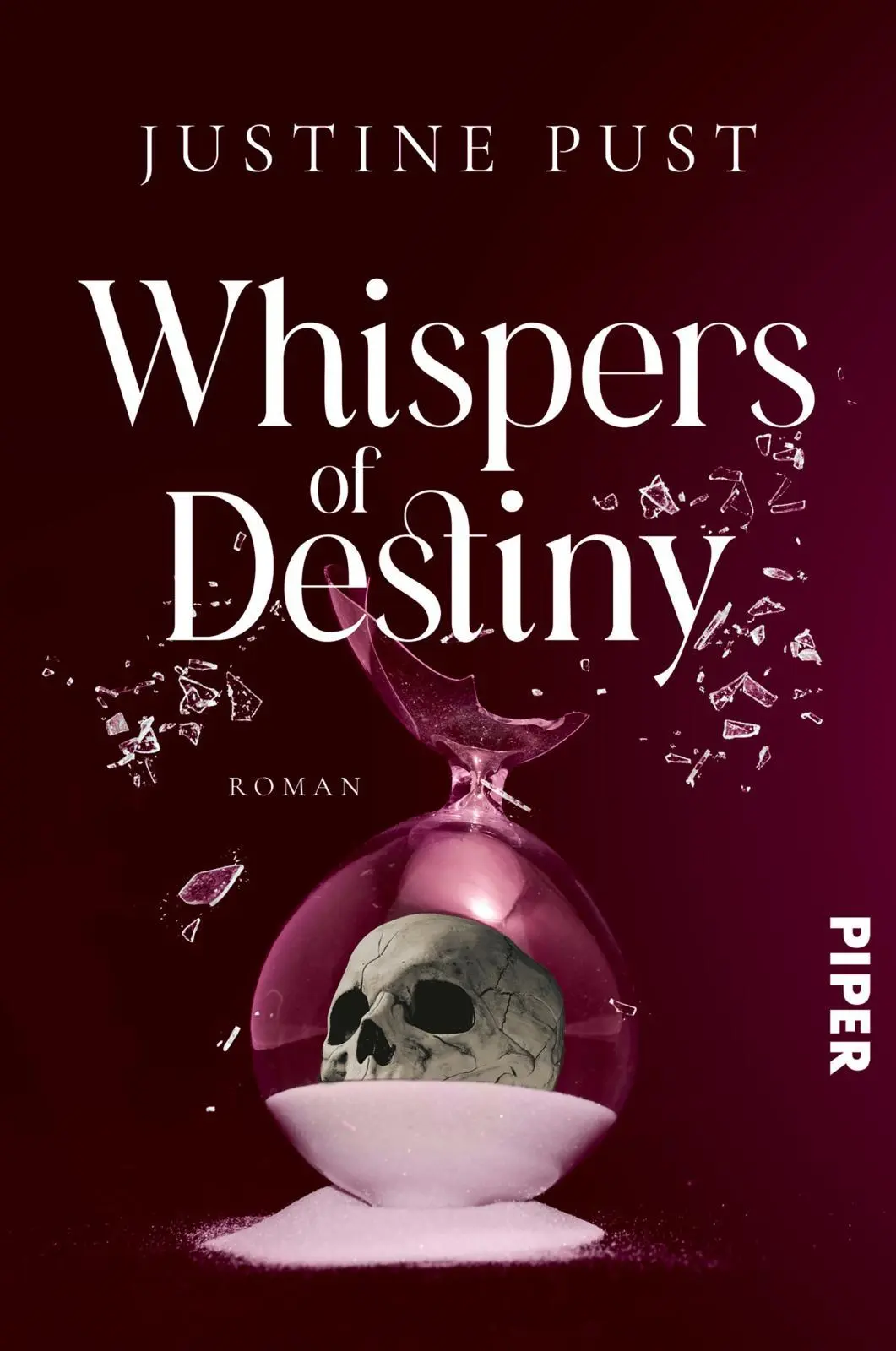 Cover: 9783492706698 | Whispers of Destiny | Justine Pust | Taschenbuch | 448 S. | Deutsch