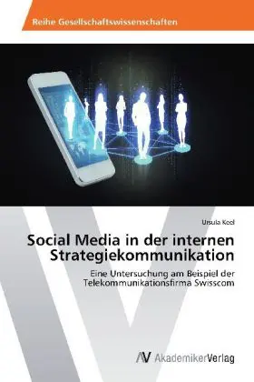 Cover: 9783639626698 | Social Media in der internen Strategiekommunikation | Ursula Keel