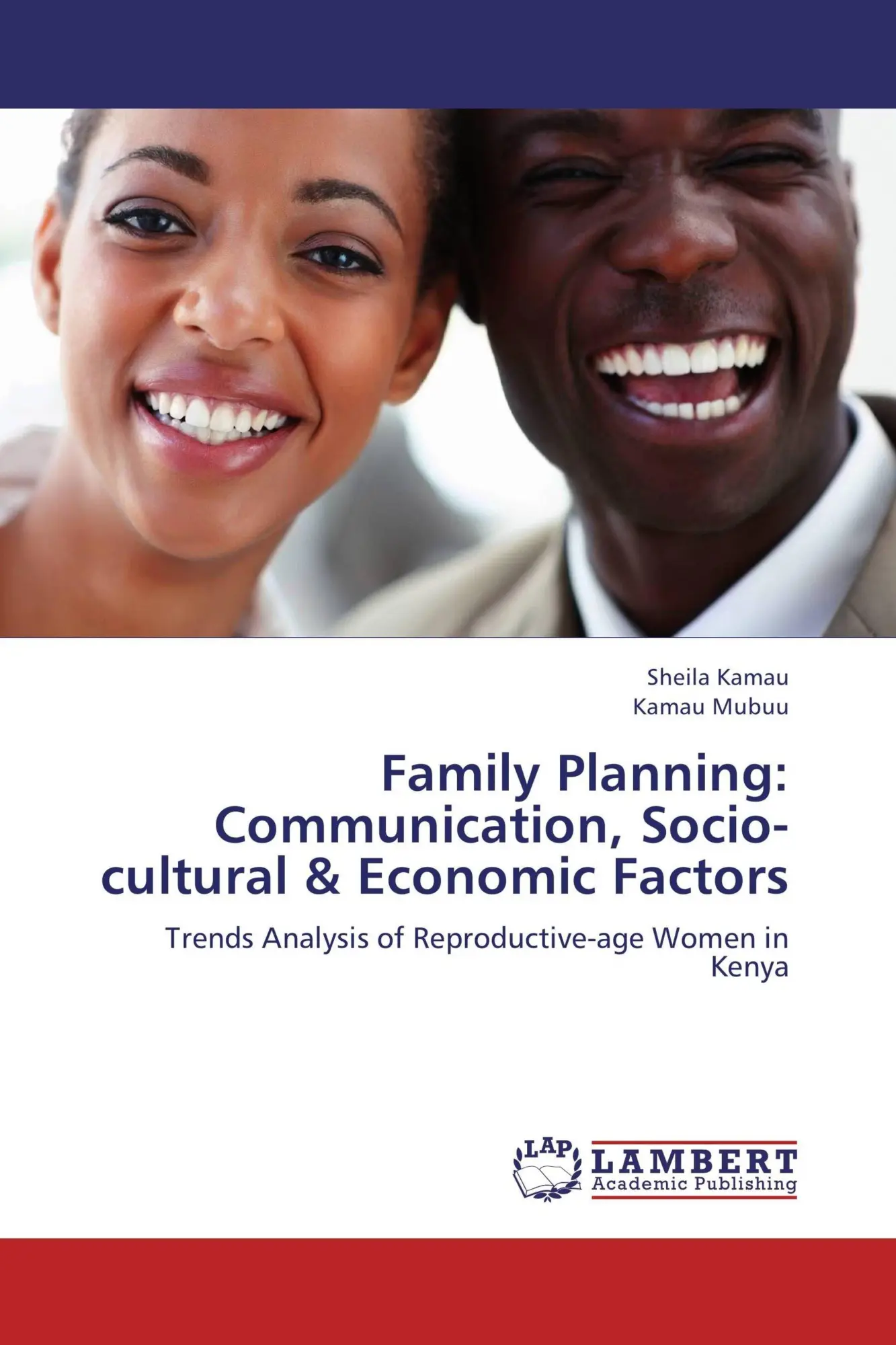 Family Planning: Communication, Socio-cultural & Economic Factors