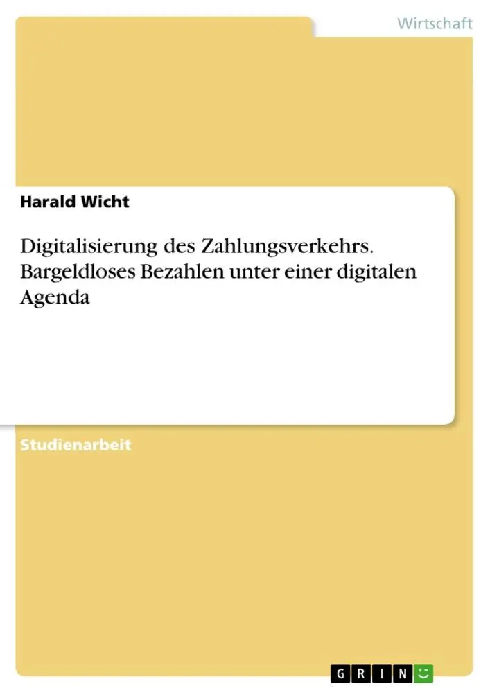 Cover: 9783668956698 | Digitalisierung des Zahlungsverkehrs. Bargeldloses Bezahlen unter...