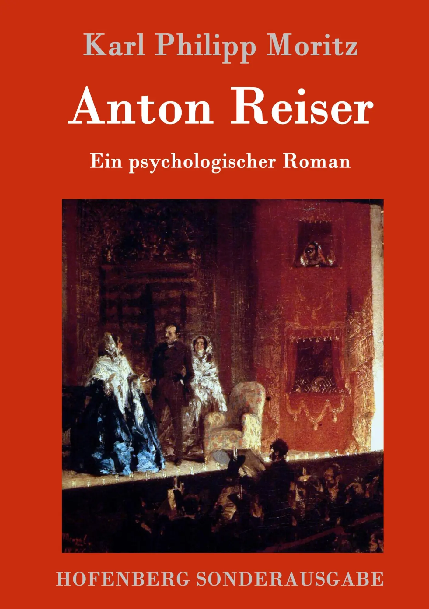 Cover: 9783843016698 | Anton Reiser | Ein psychologischer Roman | Karl Philipp Moritz | Buch