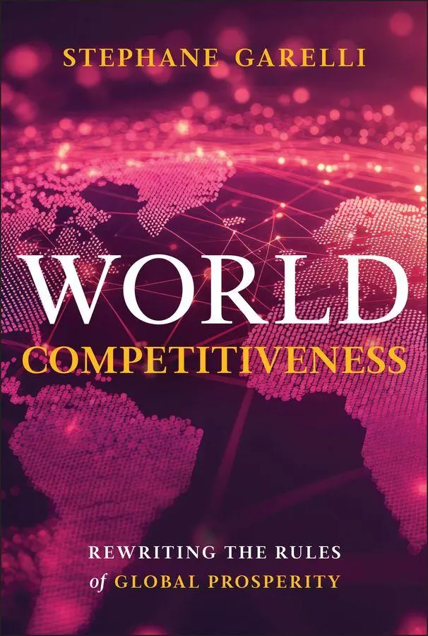 Cover: 9781394366798 | World Competitiveness | Rewriting the Rules of Global Prosperity