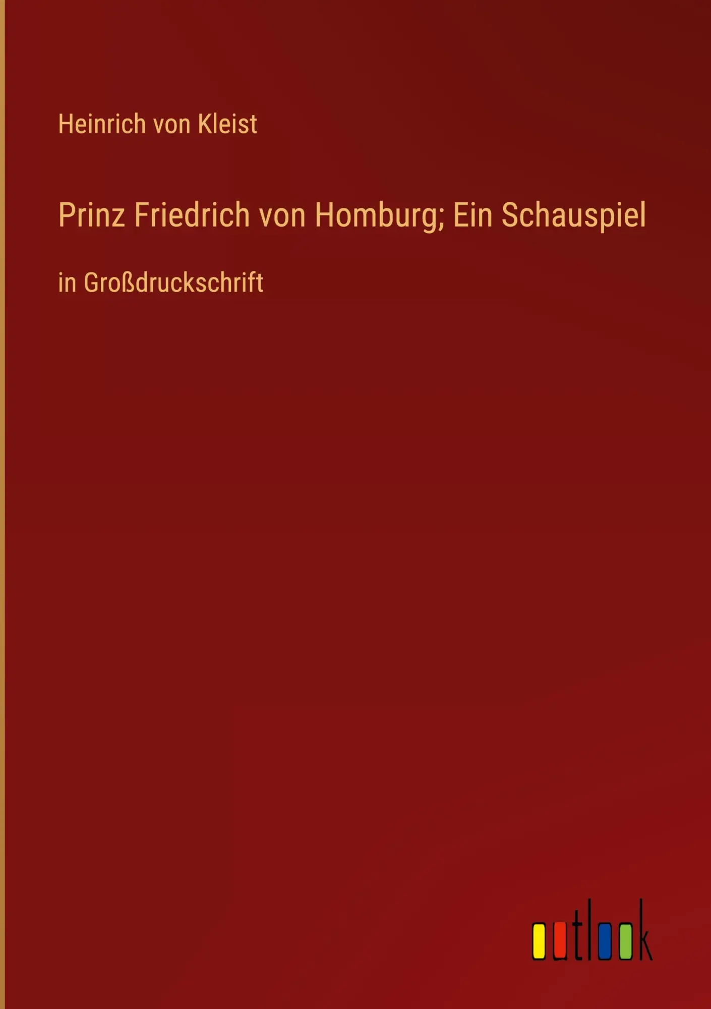 Cover: 9783368356798 | Prinz Friedrich von Homburg; Ein Schauspiel | in Großdruckschrift
