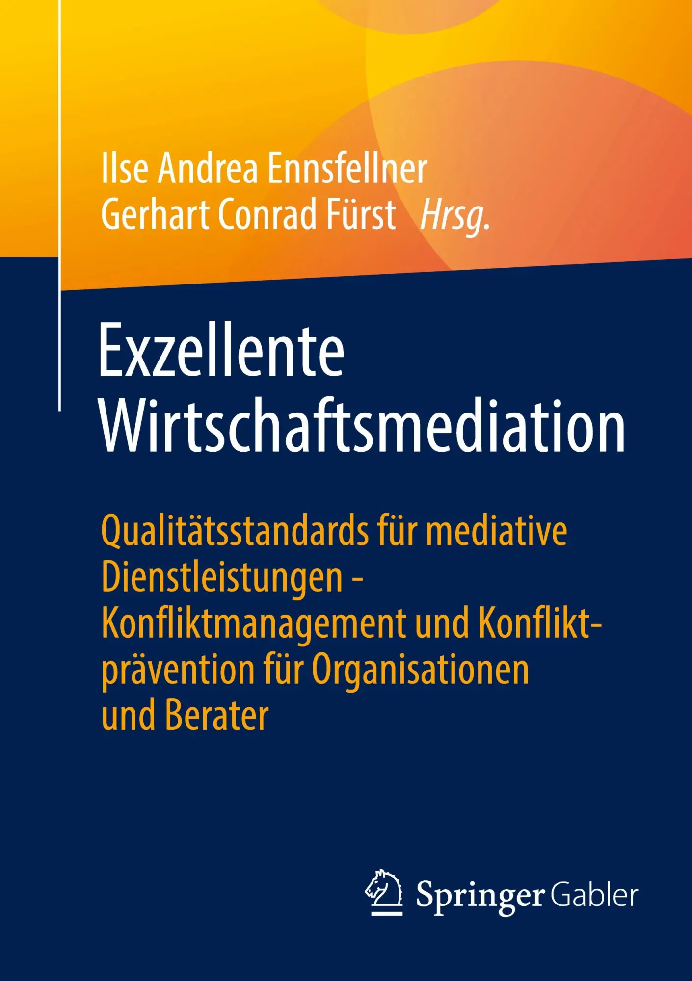 Cover: 9783662696798 | Exzellente Wirtschaftsmediation | Gerhart Conrad Fürst (u. a.) | Buch