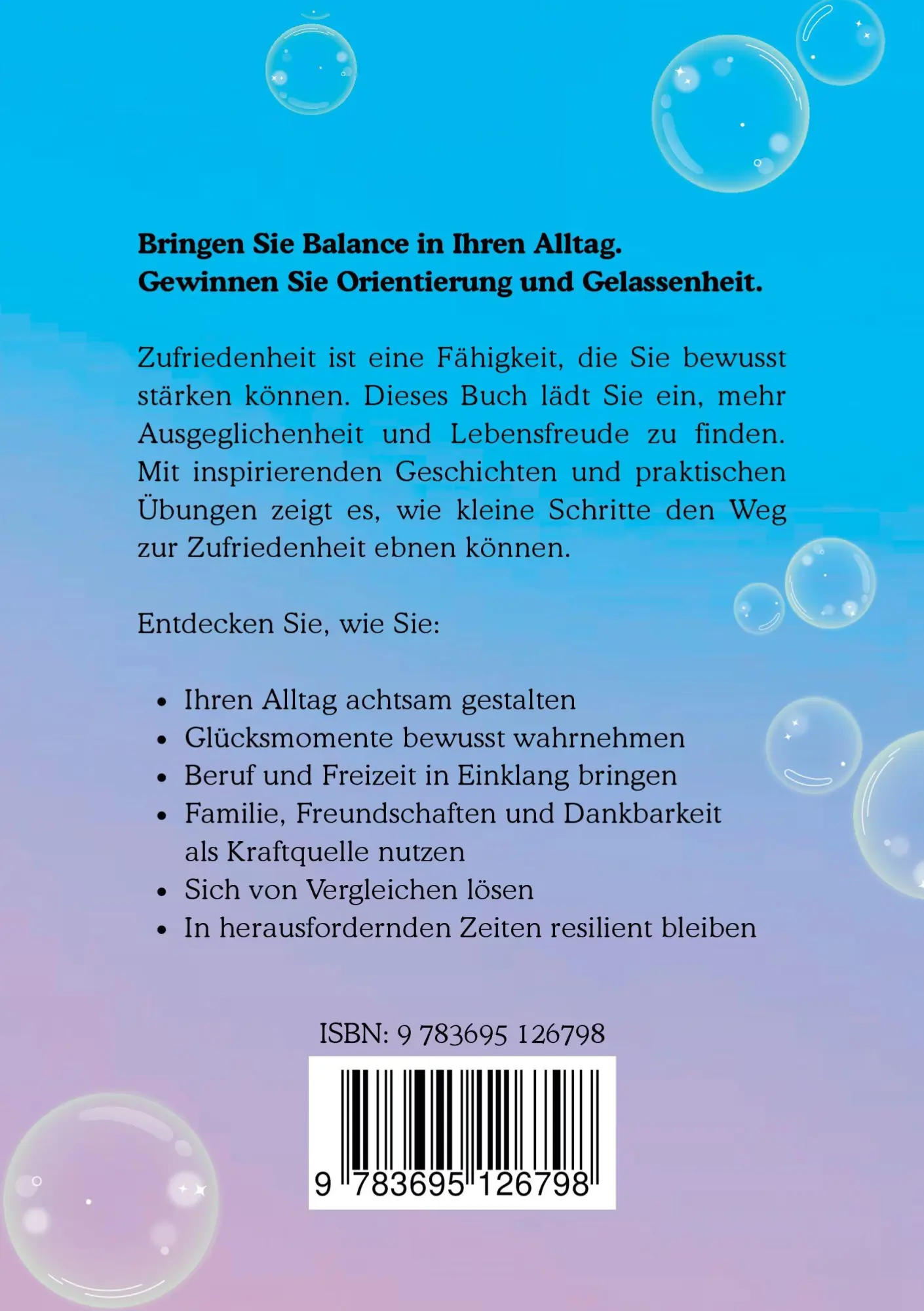 Rückseite: 9783695126798 | Zufriedenheit durch Jonglieren mit Seifenblasen | Jennifer Schäfer