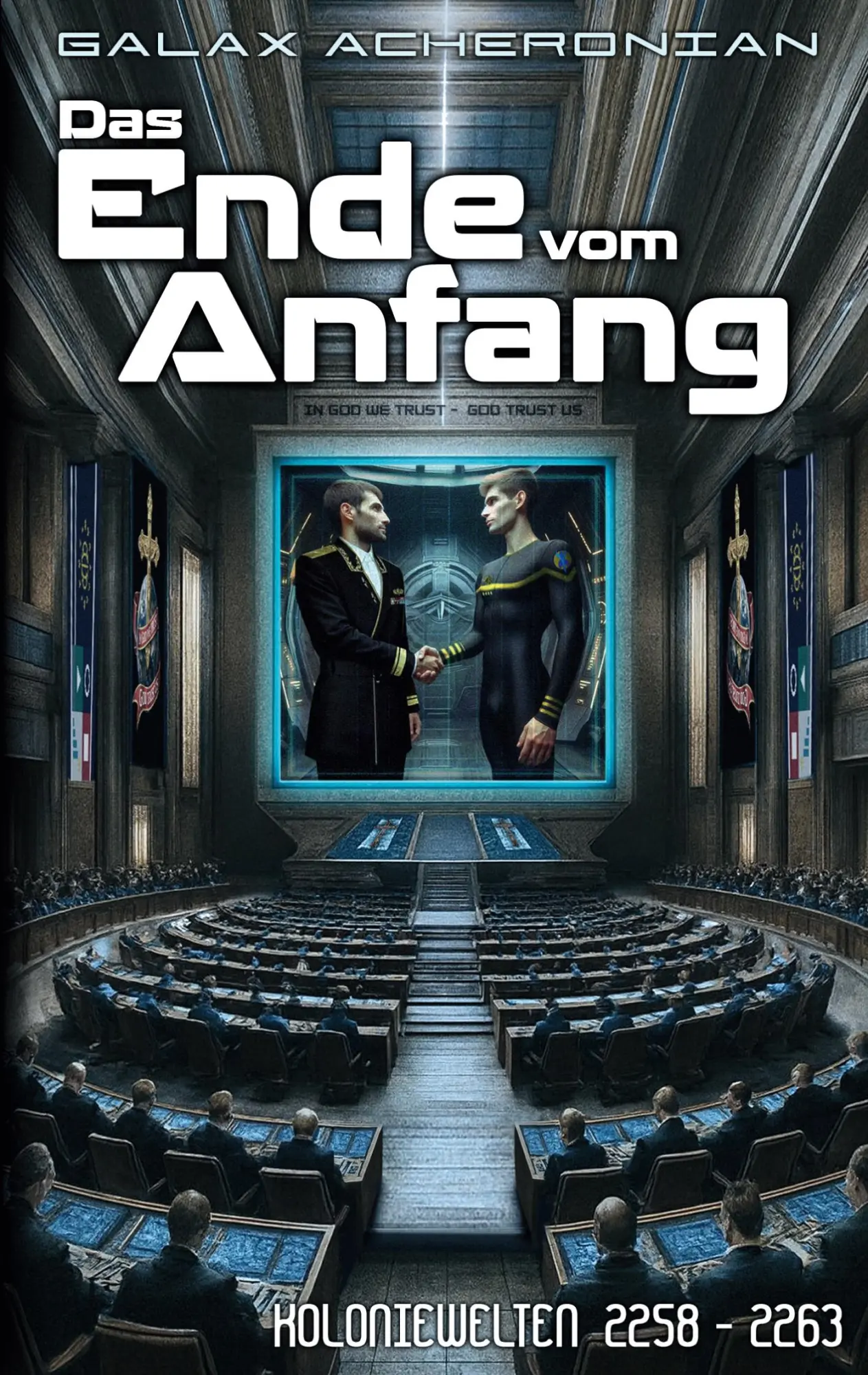 Cover: 9783695746798 | Das Ende vom Anfang | Koloniewelten 09 | Galax Acheronian | Buch