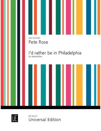 Cover: 9783702426798 | I'd rather be in Philadelphia | Altblockflöte. Partitur. | Pete Rose