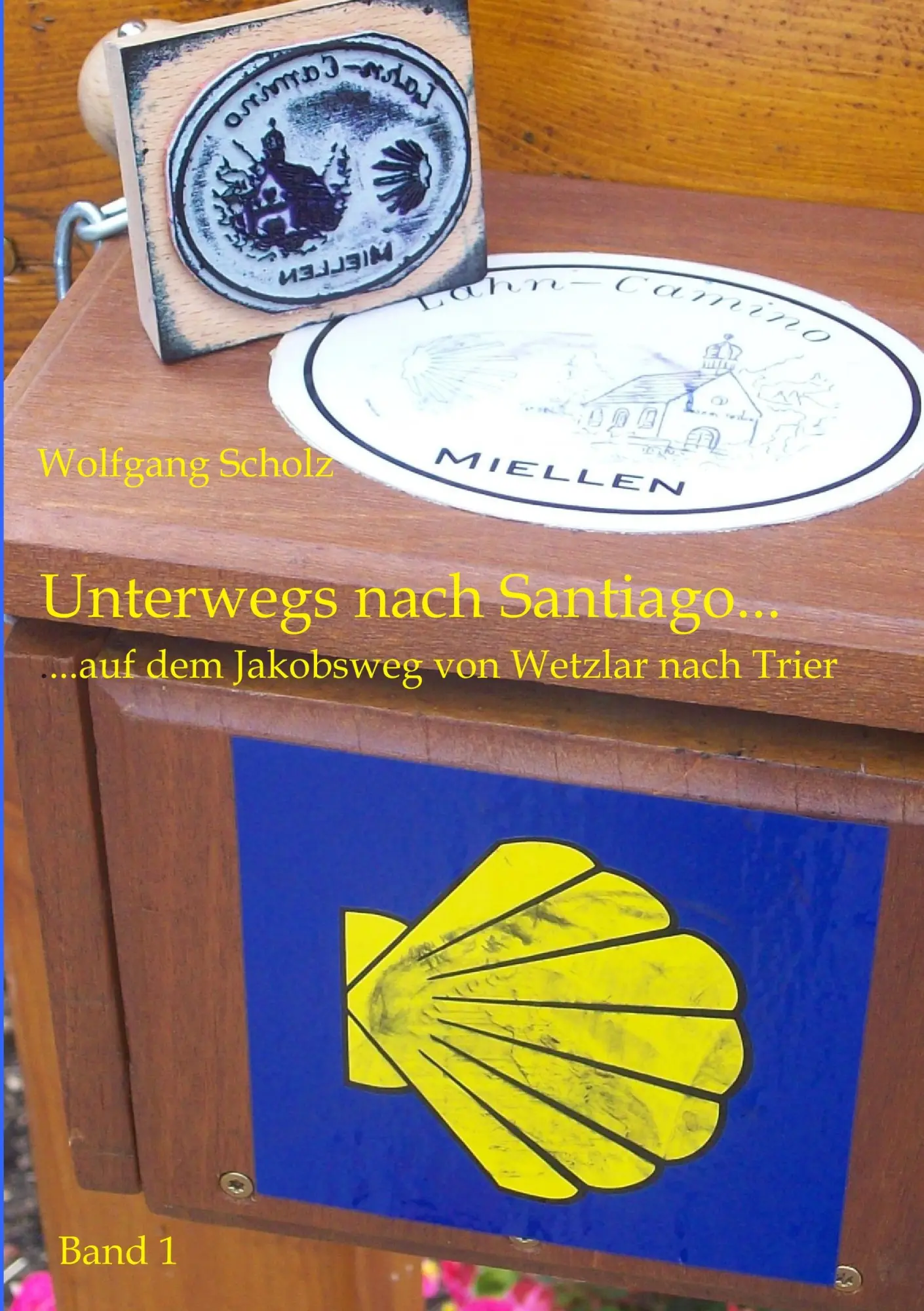 Cover: 9783842326798 | Unterwegs nach Santiago... | Wolfgang Scholz | Taschenbuch | 104 S.