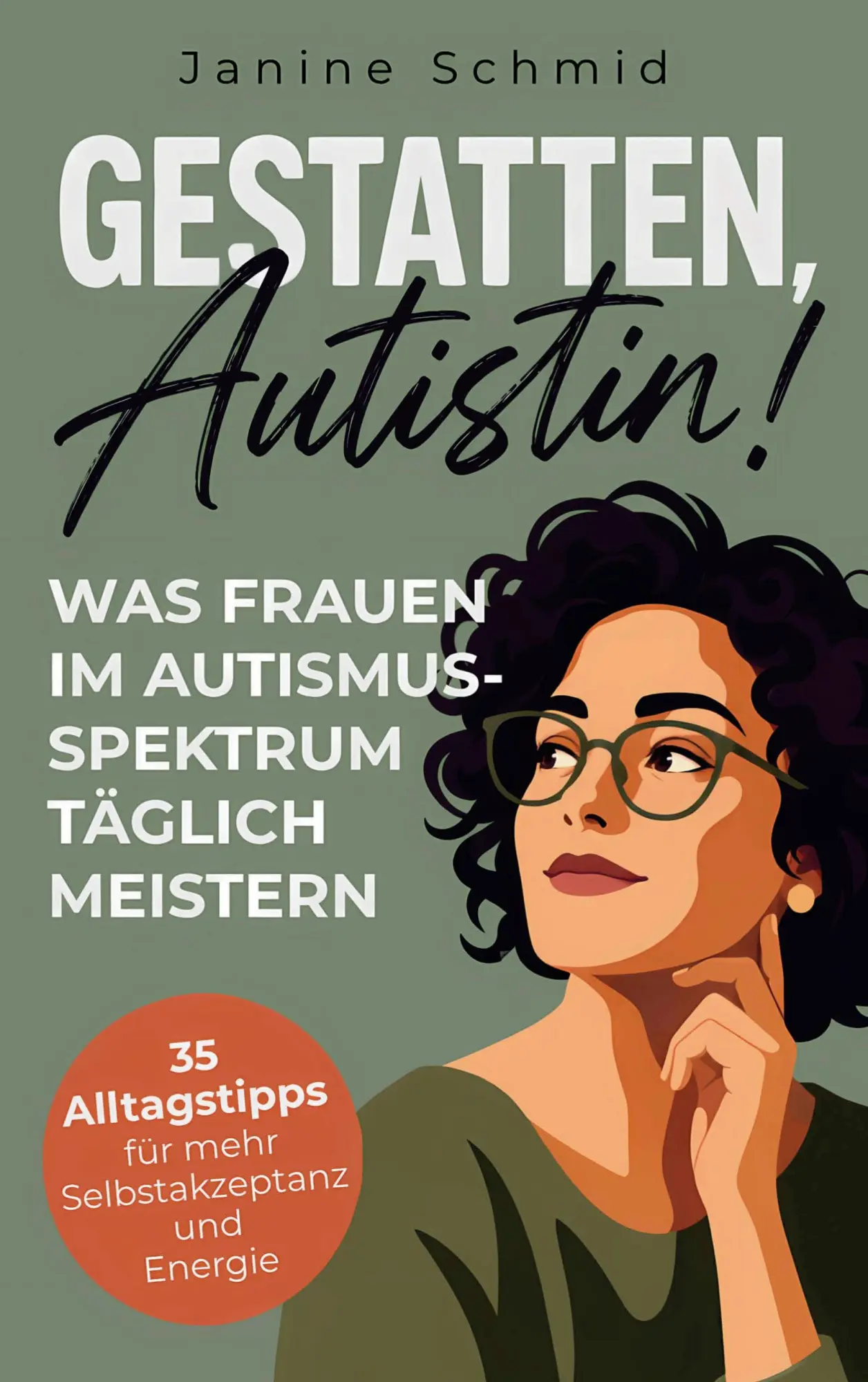 Cover: 9789403916798 | Gestatten, Autistin! Was Frauen im Autismus-Spektrum täglich meistern