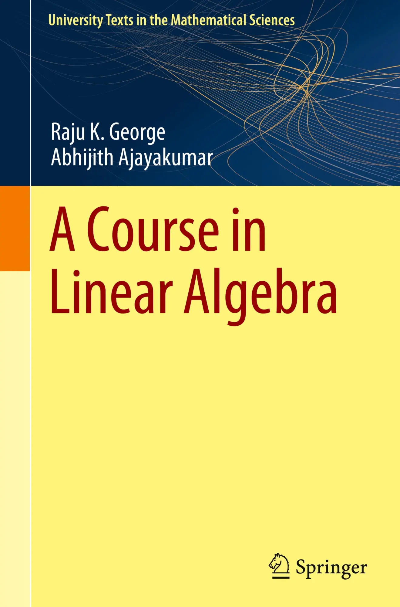 Cover: 9789819986798 | A Course in Linear Algebra | Abhijith Ajayakumar (u. a.) | Buch | xiii